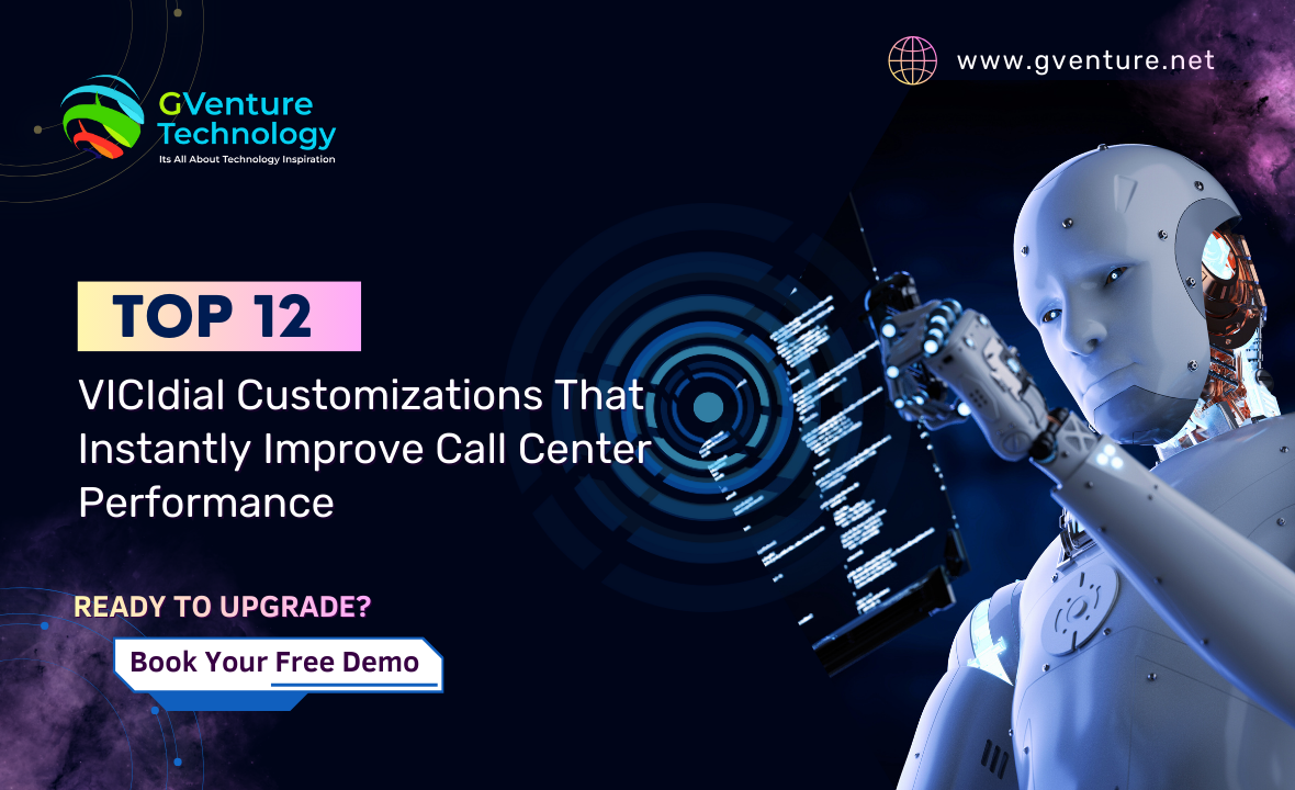 Top 12 VICIdial Customizations That Instantly Improve Call Center Performance