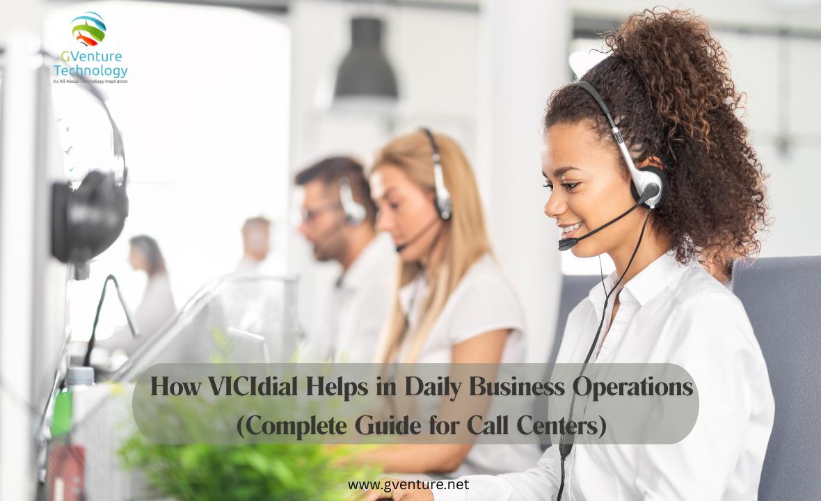 How VICIdial Helps Call Center Operations | Features & Benefits